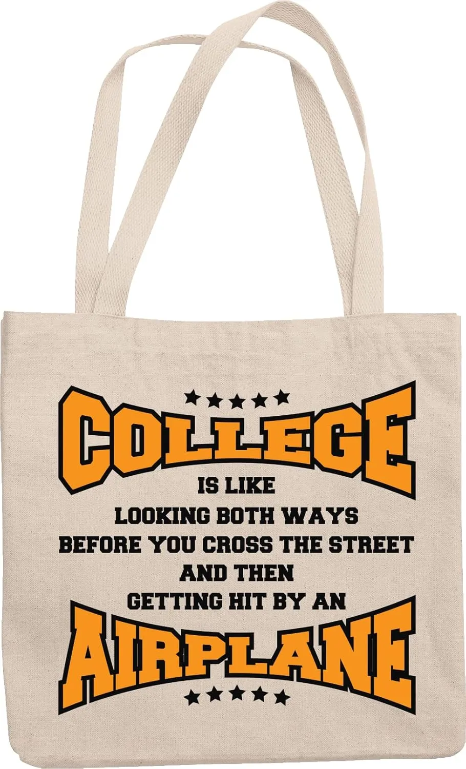 College Is Like Getting Hit By An Airplane Funny Reusable Tote Bag Tote Bag For Giveaways, College Merchandise, Acquaintance Souvenirs, Classmates, University Friends, And Faculty