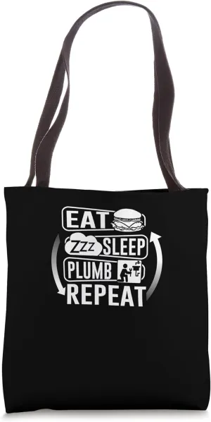 Eat Sleep Plumb Repeat - Plumber Tote Bag