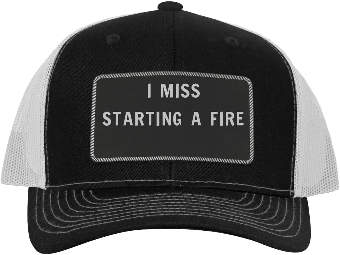 I Miss Starting A Fire - Leather Black Patch Engraved Trucker Hat