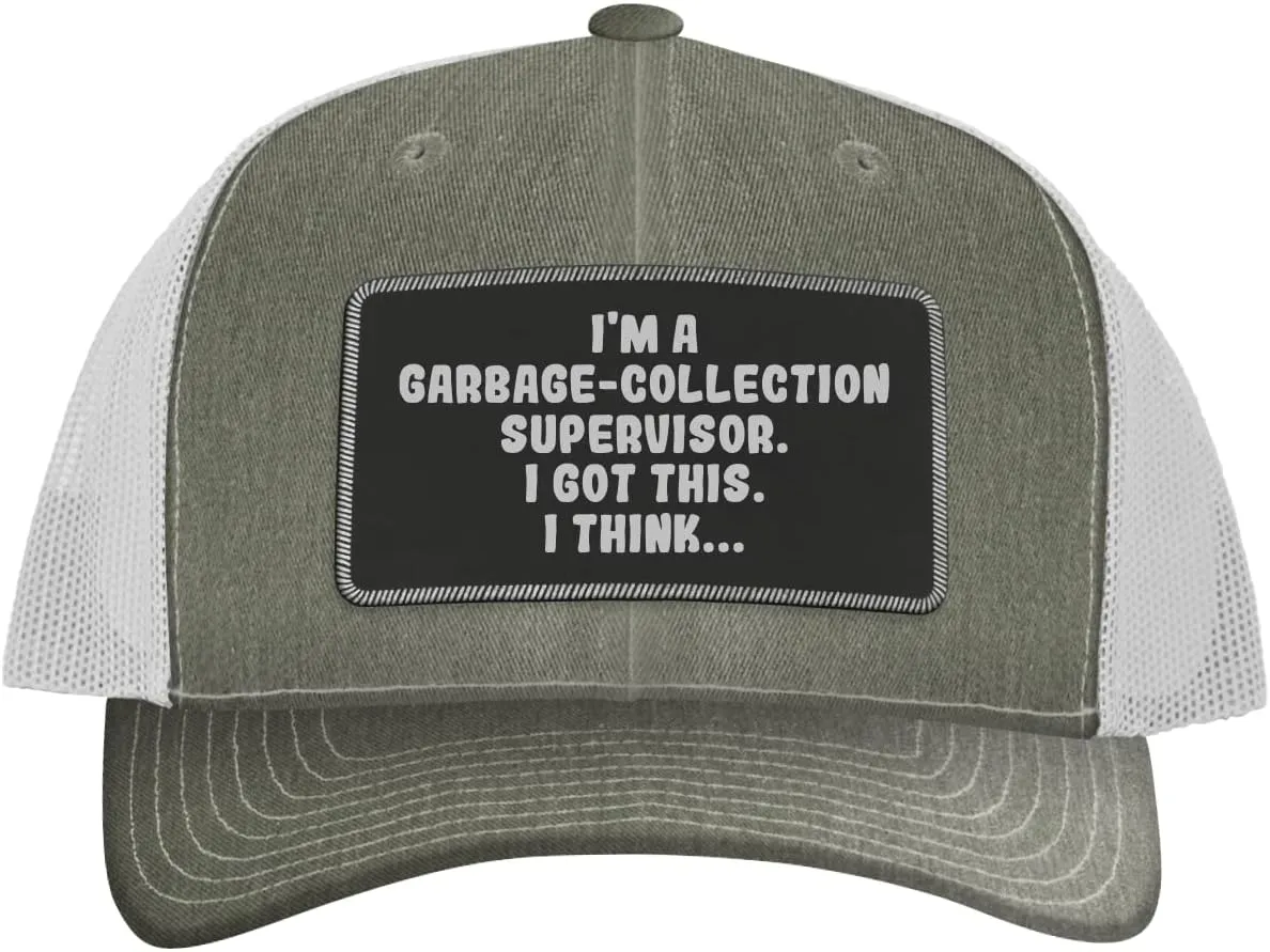 I'm A Garbage-Collection Supervisor. I Got This. I Think... - Leather Black Patch Engraved Trucker Hat