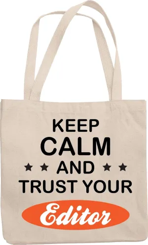 Keep Calm Trust Your Editor Reusable Tote Bag for Editor-in-Chief