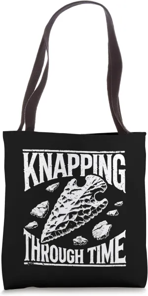 Knapping Through Time - Funny Arrowhead Hunting Tote Bag